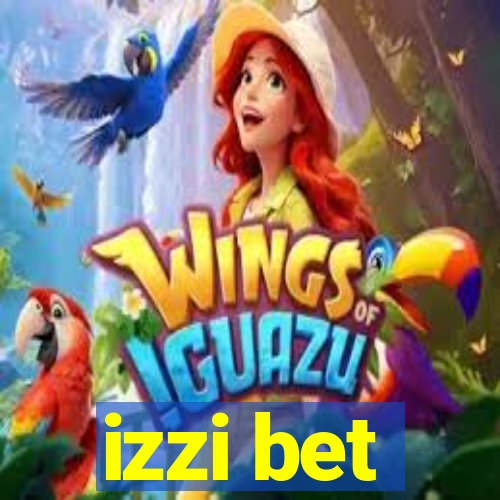 izzi bet